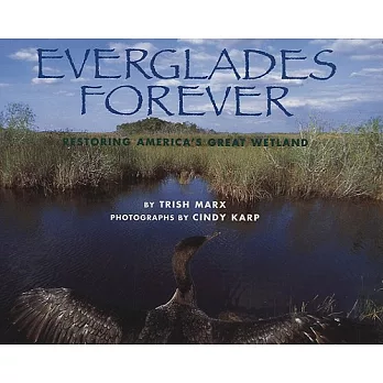 Everglades forever  : restoring America