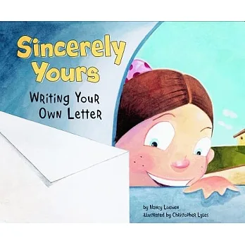 Sincerely yours  : writing your own letter