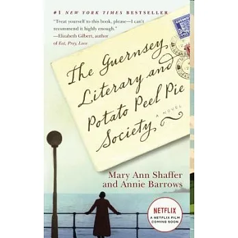 The Guernsey Literary and Potato Peel Pie Society /