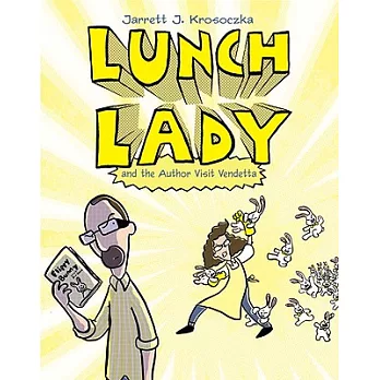 Lunch Lady and the author visit vendetta /