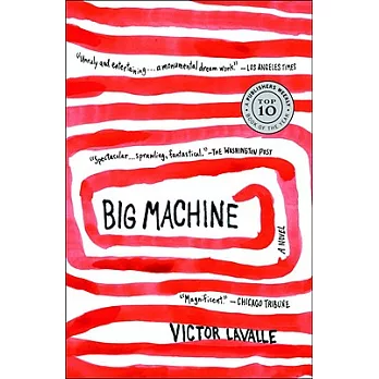 Big machine  : a novel