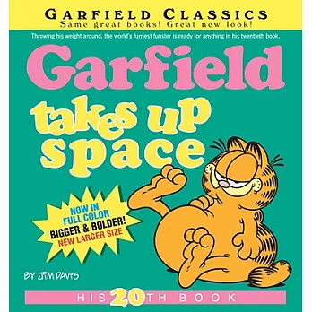 Garfield takes up space /