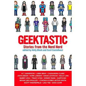 Geektastic  : stories from the nerd herdza