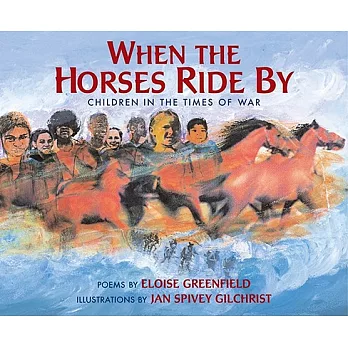 When the horses ride by  : children in the times of war