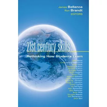 21st century skills : rethinking how students learn