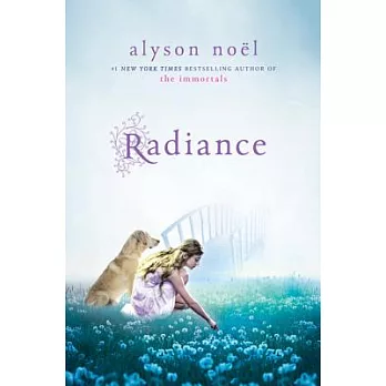 Radiance. a novel /