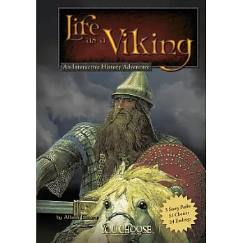 Life as a Viking  : an interactive history adventure