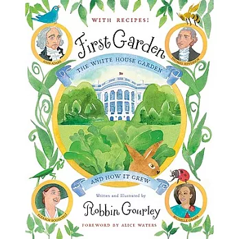 First garden  : the White House garden and how it grew