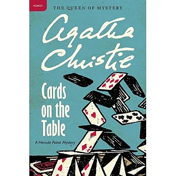 Cards on the table : a Hercule Poirot mystery /