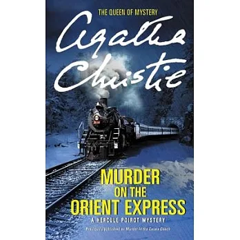 Murder on the Orient Express  : a Hercule Poirot mystery