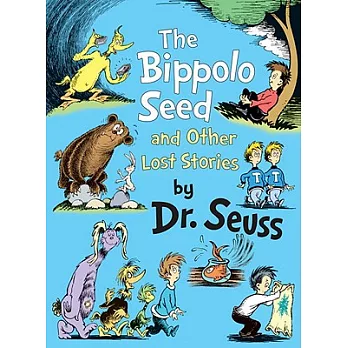 The bippolo seed and other lost stories /
