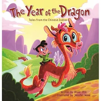 The year of the dragon : tales from the Chinese zodiac
