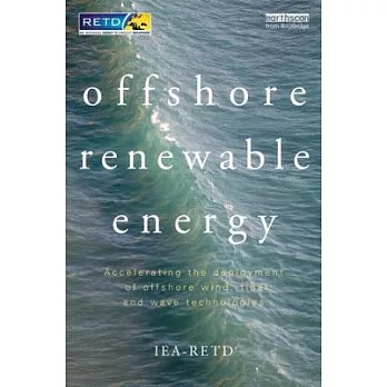 Offshore renewable energy:accelerating the deployment of offshore wind, tidal and wave technologies