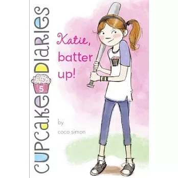 Katie, batter up!