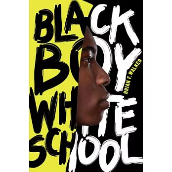 Black boy/white school
