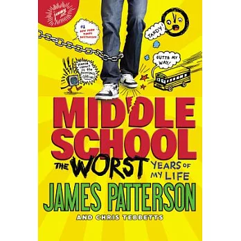 Middle school [1] : the worst years of my life