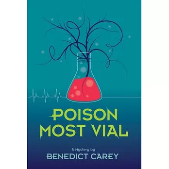 Poison most vial : a mystery