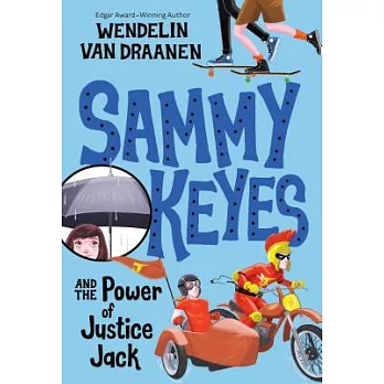 Sammy Keyes and the power of Justice Jack
