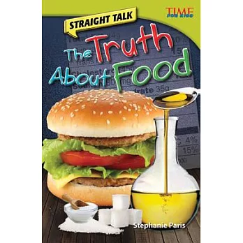 The truth about food /