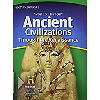World history : ancient civilizations through the Renaissance /