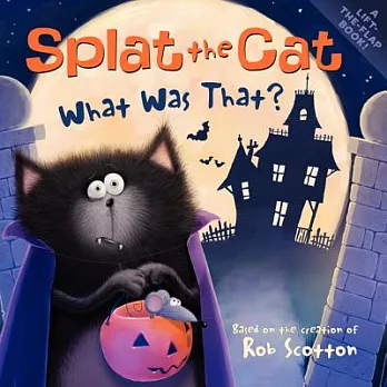 Splat the Cat : what was that?