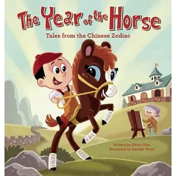 The year of the horse : tales from the Chinese zodiac