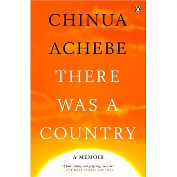 There was a country : a memoir