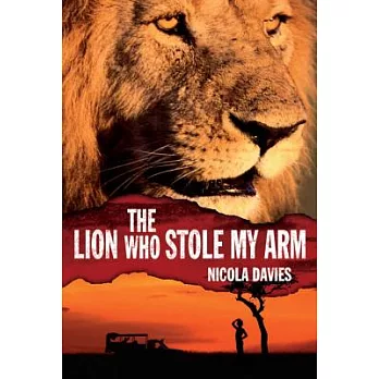 The lion who stole my arm /