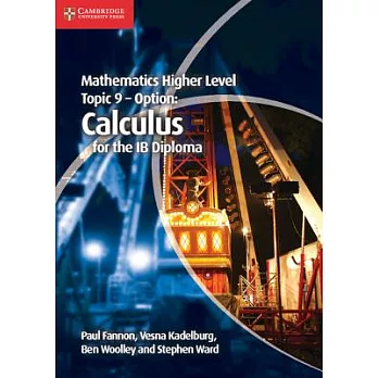 Mathematics higher level topic 9 - option : calculus for the IB diploma