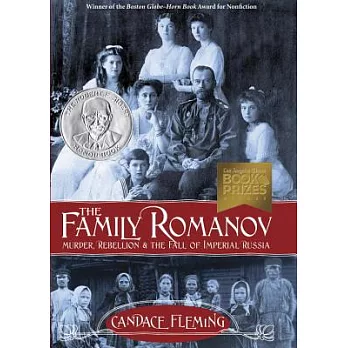 The family Romanov : murder, rebellion & the fall of Imperial Russia /