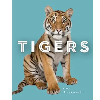 Tigers