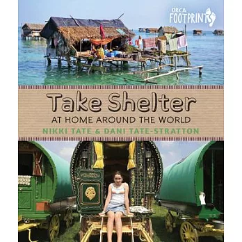 Take shelter : at home around the world