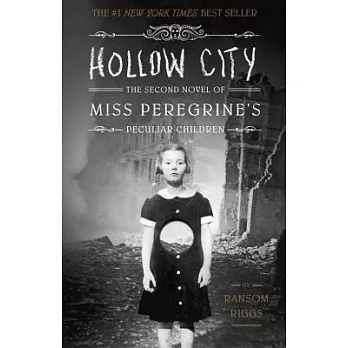 Hollow city : the second novel of Miss Peregrine