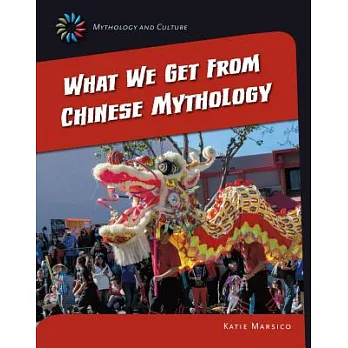 What we get from Chinese mythology