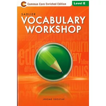 Sadlier vocabulary workshop : Level E /