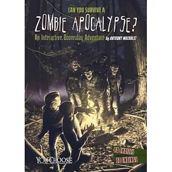 Can you survive a zombie apocalypse? /