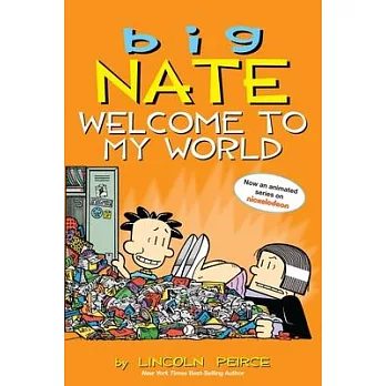 Big Nate welcome to my world
