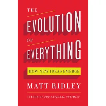 The evolution of everything  : how new ideas emerge
