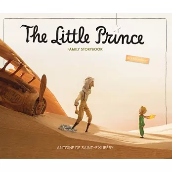 The little prince : family storybook