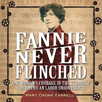 Fannie never flinched : one woman