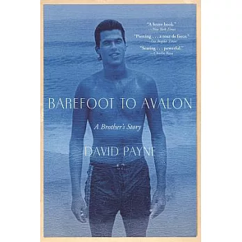 Barefoot to Avalon : a brother