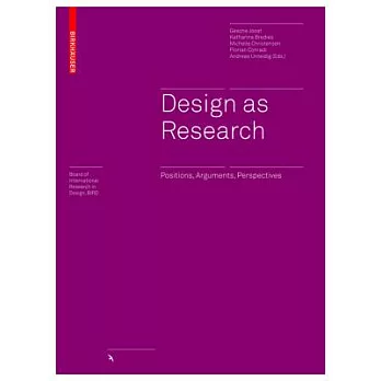 Design as research :  positions, arguments, perspectives /