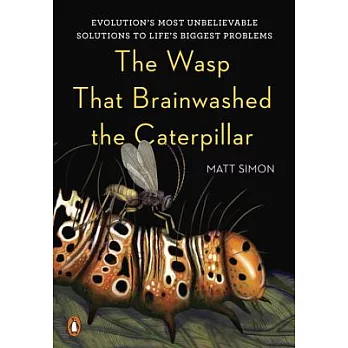 The wasp that brainwashed the caterpillar : evolution