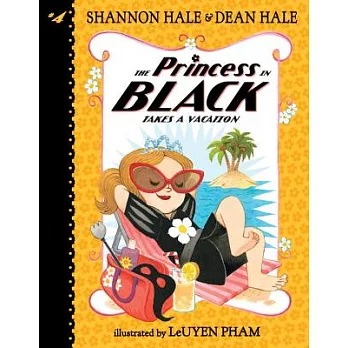 The Princess in Black(4) : The princess in black takes a vacation /