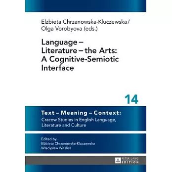 Language - literature - the arts : a cognitive-semiotic interface