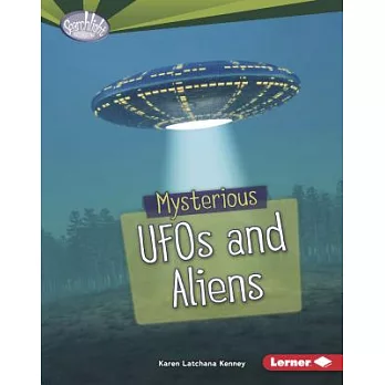Mysterious UFOs and aliens /