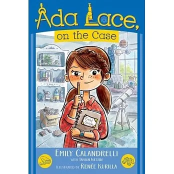 Ada Lace, on the case : an Ada Lace adventure