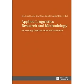 Applied linguistics research and methodology : proceedings from the 2015 CALS conference