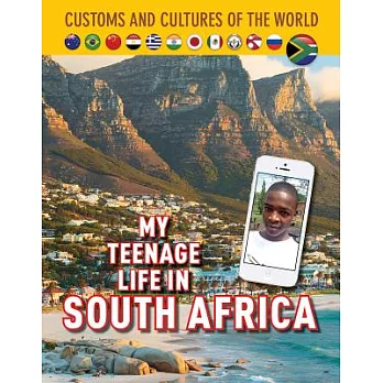 My teenage life in South Africa /
