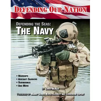 Defending the seas : the Navy /